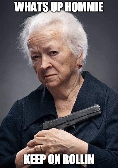 Granny Got A Gun Imgflip