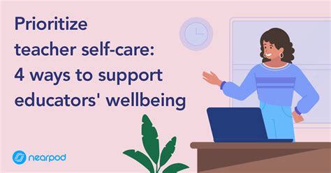 Prioritize Teacher Self Care Ways To Support Educators Wellbeing