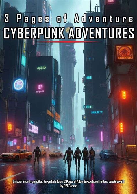 3 Pages Of Adventure Cyberpunk Adventures Rpggamer Pages Of