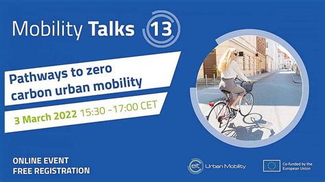 Mobility Talks Episode 13 Pathways To Zero Carbon Urban Mobility Eit