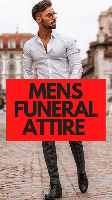 What To Wear To A Funeral Funeral Etiquette Funeral Attire Men