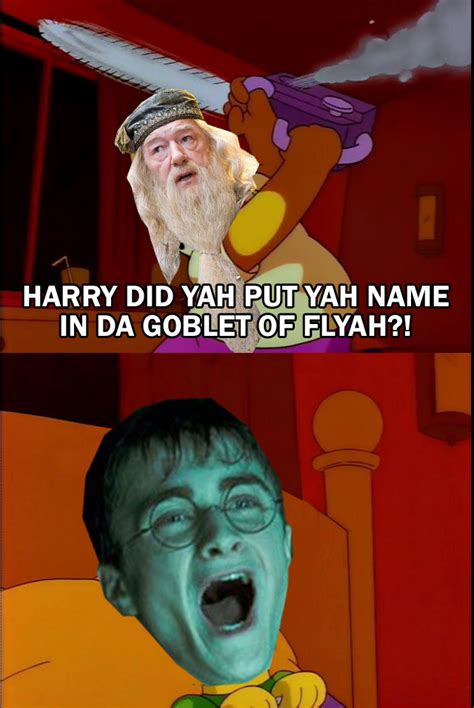 Dumbledore Asked Calmly Dumbledore Asked Calmly Know Your Meme