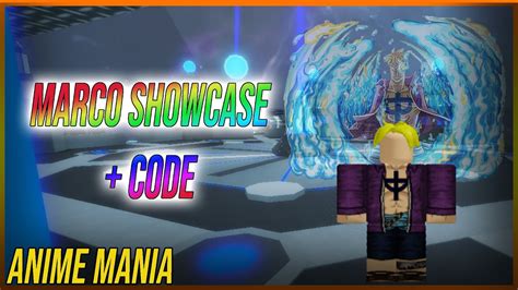 Get all the latest, valid, active, working and new codes to redeem and earn rewards in anime mania. Marco (Phoenix) Showcase + Code  Anime Mania  | Roblox ...