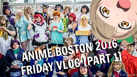 Anime Boston 2016 Friday Vlog Part 1 Youtube