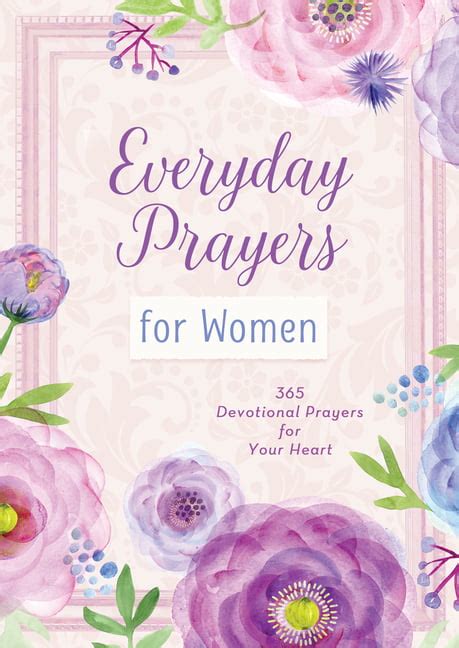 Everyday Prayers For Women 365 Devotional Prayers For Your Heart