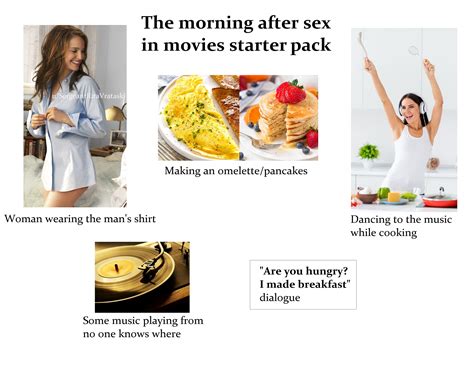 the morning after sex in movies starter pack r starterpacks starter packs know your meme