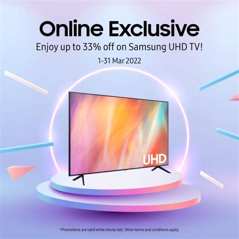 Samsung Online Exclusive Promotion Up To 33 Off