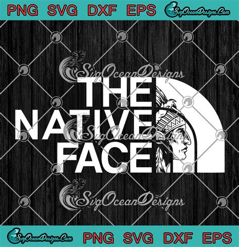 The Native Face Native American Svg Png Eps Dxf Cricut File Silhouette Art