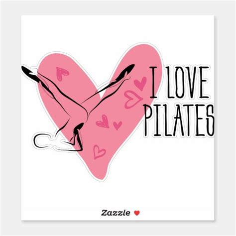 I Love Pilates Pilates Pose Sticker Zazzle