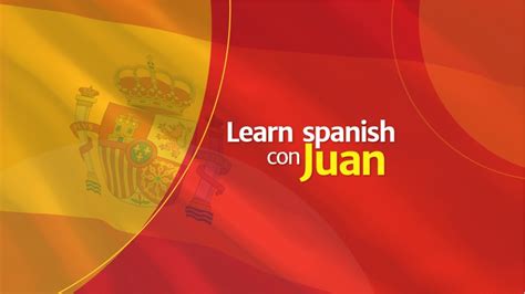 Emisión En Directo De Learn Spanish Con Juan Youtube