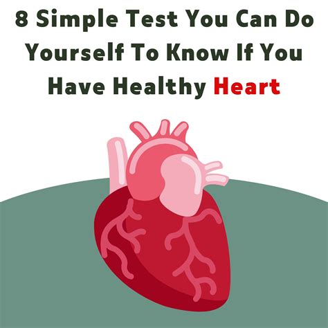 8 Simple Test You Can Do Yourself To Know If You Have Healthy Heart
