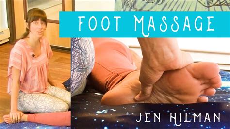 Soothing Foot Massage Jen Hilman Youtube