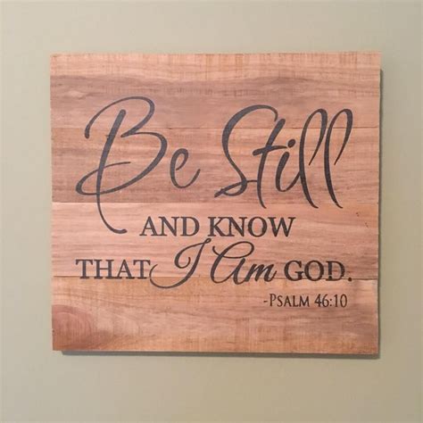 Be Still Know That I Am God Psalm 46 10 Scripture Wall Etsy