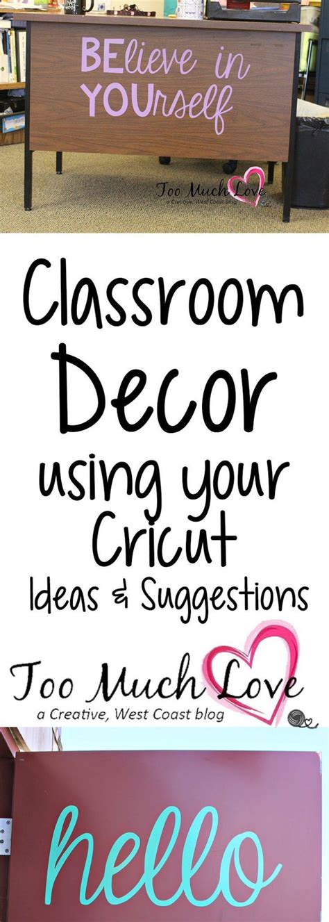 How To Use Your Cricut For The Classroom Classroom Classroom