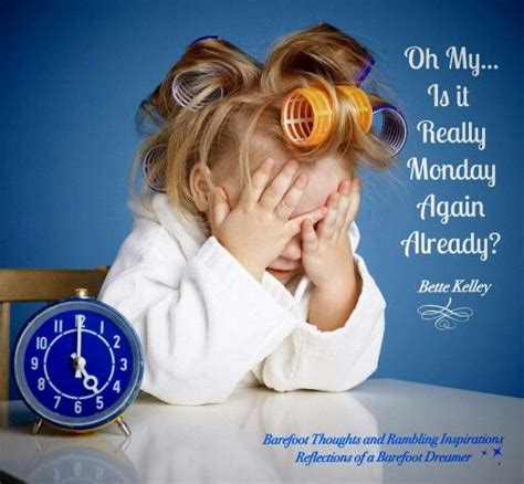 Oh My Monday Again Monday Humor Quotes Monday Humor Monday