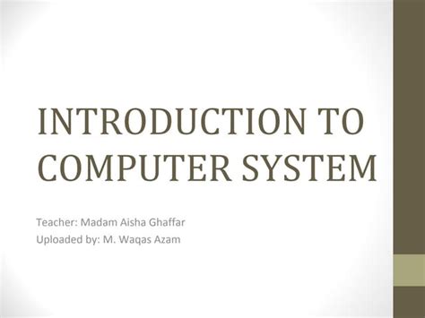 Chapter1 Introduction To Computer Systems Ppt