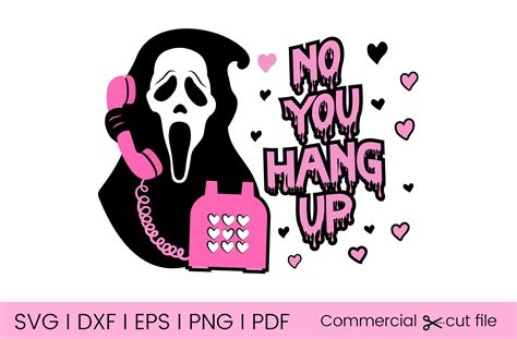 No You Hang Up PNG SVG EPS Funny Horror Graphic By Design Crown Creative Fabrica