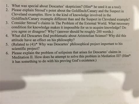 Solved What Was Special About Descartes Skepticism Please Chegg Com