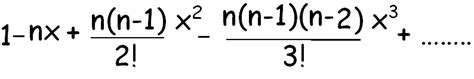 Binomial Expansion Formula For 1 Plus X Whole Power N