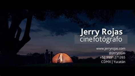 Cinefotógrafo Reel De Publicidad Jerry Rojas Youtube