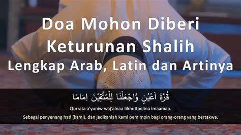 Doa Mohon Diberi Keturunan Shalih Lengkap Arab Latin Dan Artinya YouTube