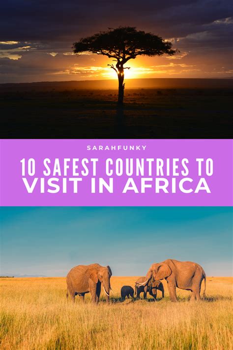 Where To Go In Africa 10 Safest Countries African Travel Africa Travel Beautiful Places