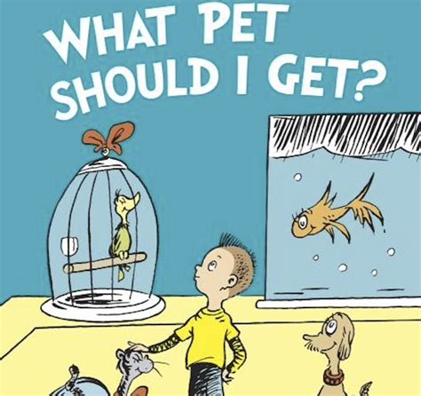 What Pet Should I Get? by Dr. Seuss