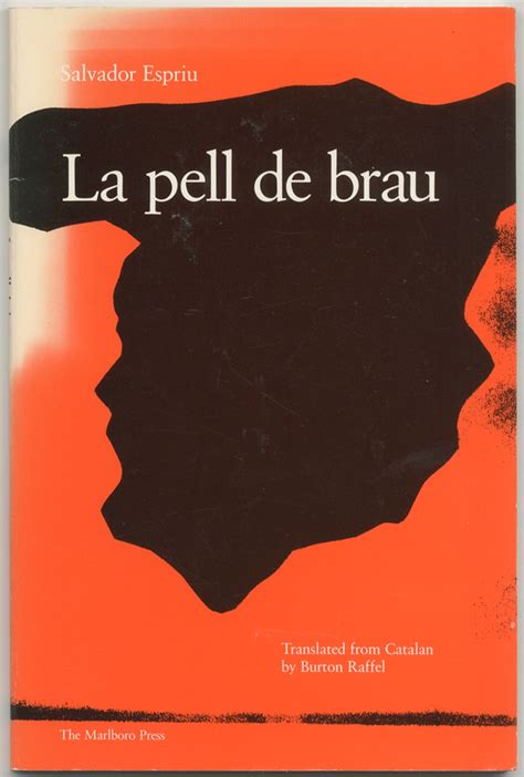La Pell De Brau By Espriu Salvador Very Good Softcover 1987