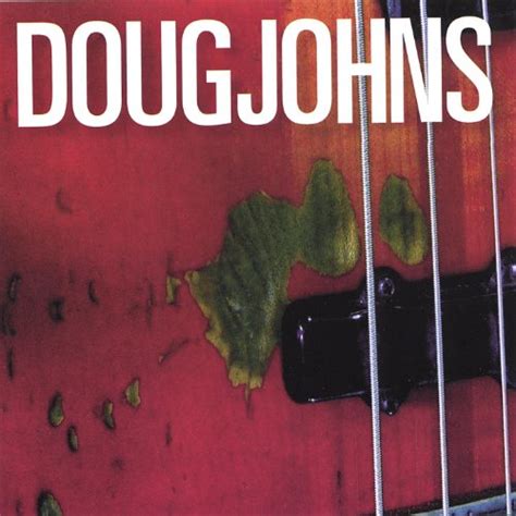 Doug Johns Doug Johns Digital Music