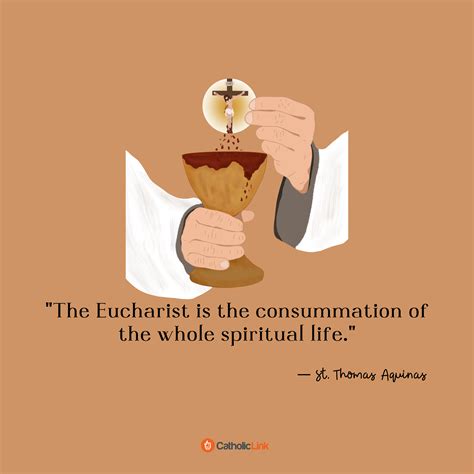 The Eucharist Is The Whole Spiritual Life St Thomas Aquinas