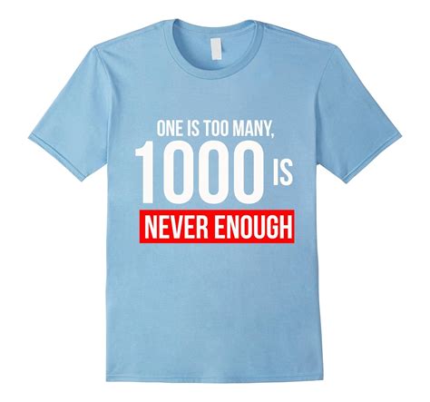 One Is Too Many 1000 Never Enough Celebrate Recovery Shirt Cd Canditee