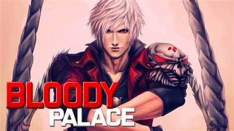 Devil May Cry Bloody Palace Dante Youtube