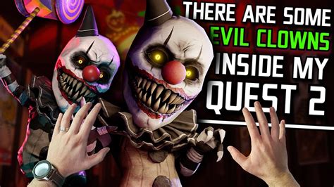 Evil Clowns Made Me Want To Burn My Quest 2 Dark Deception Vr Is A