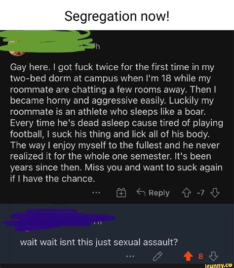Segregation Now Gay Here I Got Fuck Twice For The First Time In My