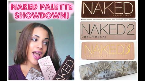 Urban Decay Naked Palettes Showdown Review Comparison Naked Naked My