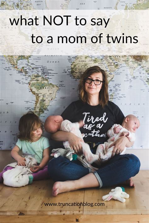 What Not To Say To A Twin Mom Karin Emily Twin Mom Happy Mothers