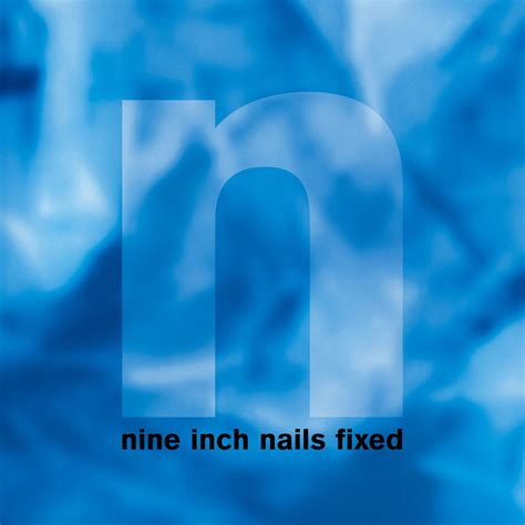 Fixed Nine Inch Nails