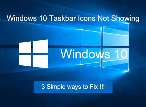 How To Solve Icons Not Showing On Windows 10 Taskbar In 3 Easy Ways