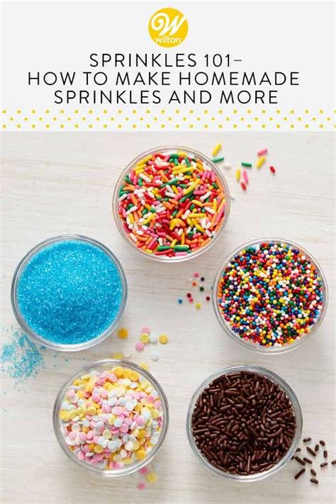 Sprinkles 101 How To Make Homemade Sprinkles And More Wilton Recipe