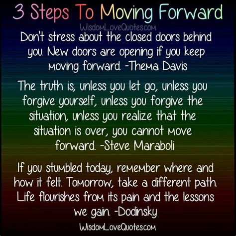 3 Steps To Moving Forward In Life Wisdom Love Quotes