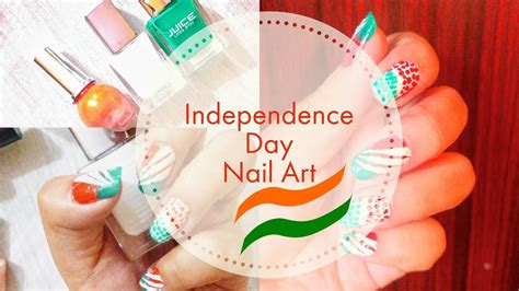Indian Independence Day Nail Art Poonam Negi Youtube
