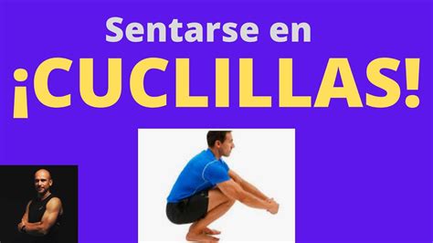 Estiramientos Para Sentarse En Cuclillas Youtube