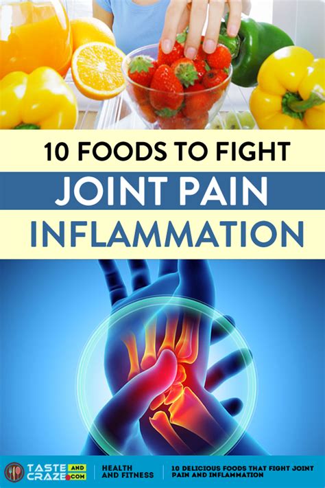 10 Delicious Foods That Fight Joint Pain And Inflammation