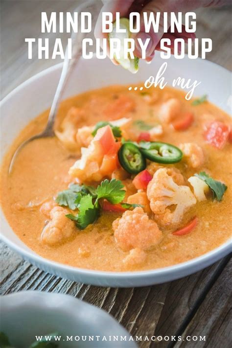 Thai Curry Veggie Soup Mountain Mama Cooks