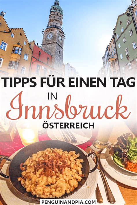 Ein Tag In Innsbruck Sehenswürdigkeiten Essen And Mehr