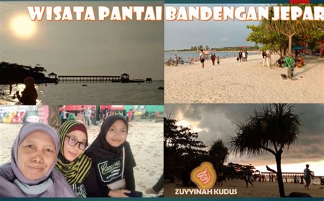 Wisata Pantai Bandengan Jepara Hari Ke 744