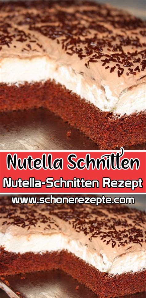 Auf geht´s in die küche und du kannst nach den vorgegebenen weisungen den kochablauf starten. Nutella-Schnitten Rezept in 2020 | Rezepte, Nutella ...