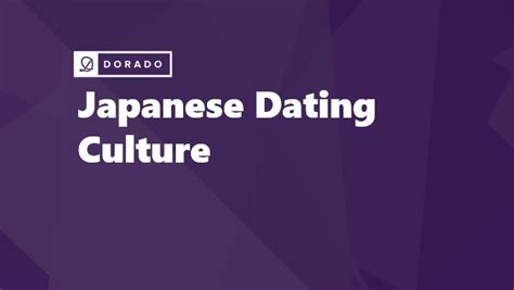 Discovering The Intricacies Of Japanese Dating Culture From