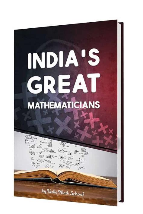 Indias Great Mathematicians Which You Dont Know Vedic Math School