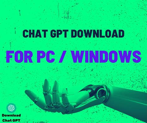 Chat Gpt Download For Pc Or Windows Download Chat Gpt